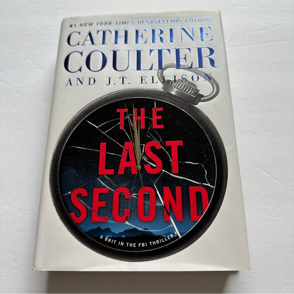 Book: The Last Second by Catherine Coulter & JT Ellison - Hardcover